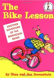 The Bike Lesson (Stan and Jan Berenstain)