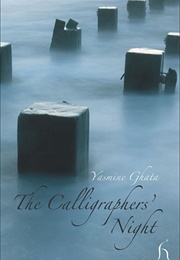 The Calligrapher's Night (Yasmine Ghata)