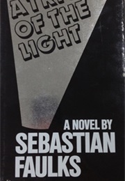 A Trick of the Light (Sebastian Faulks)