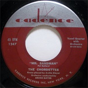Chordettes - Mr. Sandman / I Don't Wanna See You Cryin'