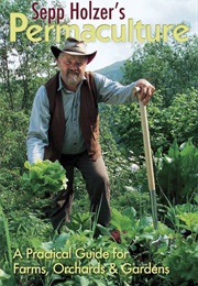 Sepp Holzer's Permaculture (Sepp Holzer)