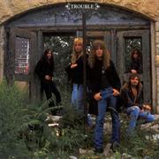 Trouble -- "Trouble"
