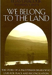 We Belong to the Land (Elias Chacour)