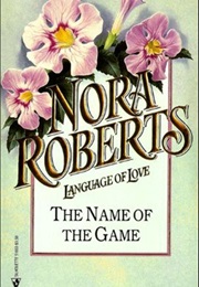 The Name of the Game (Nora Roberts)