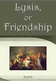 Lysis, or Friendship (Plato)