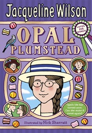 Opal Plumstead (Jacqueline Wilson)