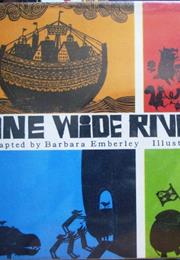 One Wide River to Cross