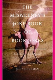 The McSweeney's Joke Book of Jokes (John Hodgman)