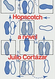 Hopscotch (Julio Cortazar, Trans. Gregory Rabassa)