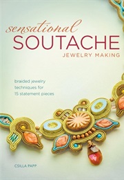 Sensational Soutache (Csilla Pepp)