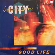 Inner City - "Good Life"