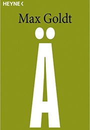 Ä (Max Goldt)