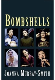 Bombshells (Joanna Murray-Smith)