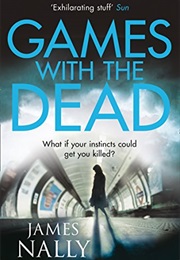 Games With the Dead (James Nelly)