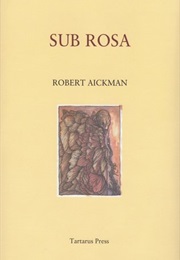 Sub Rosa (Robert Aikman)