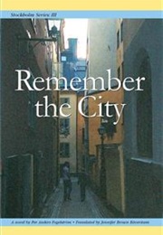Remember the City (Per Anders Fogelström)