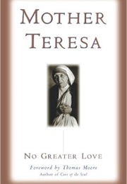 No Greater Love (Mother Teresa)