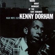 Kenny Dorham - 'Round About Midnight at the Cafe Bohemia (1956)