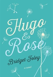 Hugo and Rose (Bridget Foley)
