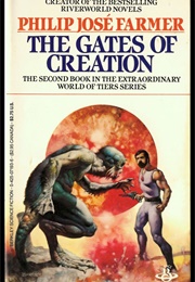 The Gates of Creation (Phillip Jose Farmer)