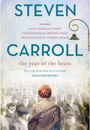 The Year of the Beast (Steven Carroll)