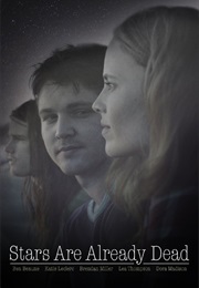 Stars Are Already Dead (2016)