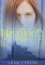 Mistwood (Leah Cypess)