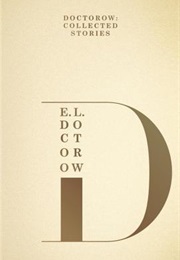 Doctorow: Collected Stories (EL Doctorow)