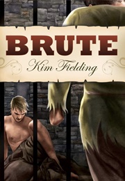 Brute (Kim Fielding)