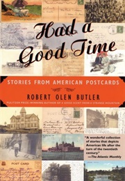 Had a Good Time (Robert Olen Butler)