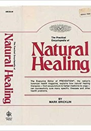 The Practical Encyclopedia of Natural Healing (Mark Bricklin)