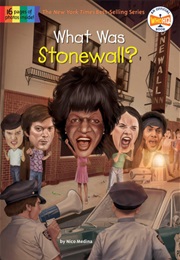 What Was Stonewall? (Nico Medina)