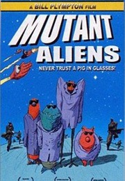 Mutant Aliens (2001)