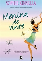 Menina De Vinte (Sophie Kinsella)