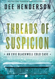 Threads of Suspicion (Dee Henderson)