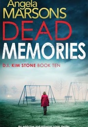 Dead Memories (Angela Marsons)