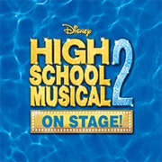 High School Music 2: On Stage