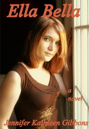 Ella Bella (Jennifer Kathleen Gibbons)