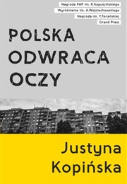 Polska Odwraca Oczy (Justyna Kopinska)