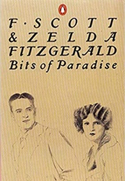 Bits of Paradise (F. Scott and Zelda Fitzgerald)