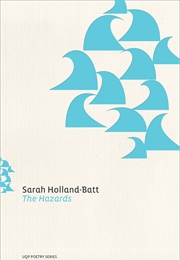 The Hazards (Sarah Holland-Batt)