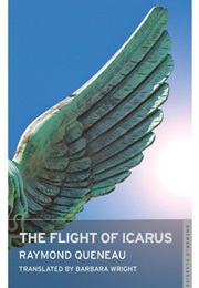 The Flight of Icarus (Raymond Queneau)