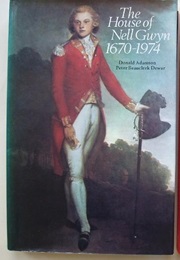 The House of Nell Gwyn, the Fortunes of the Beauclerk Family, 1670 - 1974 (Donald Adamson & Peter Beauclerk-Dewar)