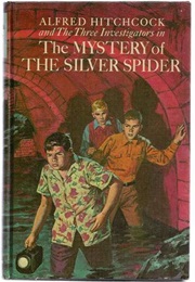 The Mystery of the Silver Spider (The Three Investigators) (Robert Arthur)