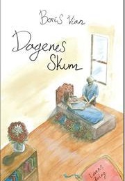 Dagenes Skum (Boris Vian)