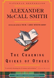 The Charming Quirks of Others (Alexander McCall Smith)