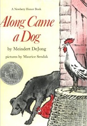 Along Came a Dog (Meindert Dejong)