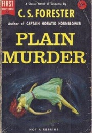 Plain Murder (C S Forester)