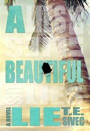 A Beautiful Lie (Tara Sivec)