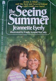 The Seeing Summer (Jeannette Eyerly)
